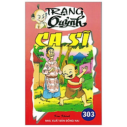 Truyện Tranh Trạng Quỷnh – Tập 303: Ca Sĩ