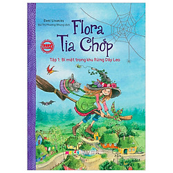Flora Tia Chớp – Bí Mật Trong Khu Rừng Dây Leo (Tập 1)