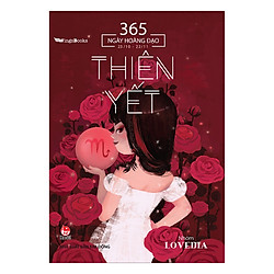 365 Ngày Hoàng Đạo – Thiên Yết (Tái Bản 2019)