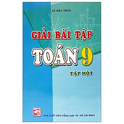 Giải Bài Tập Toán 9 – Tập 1
