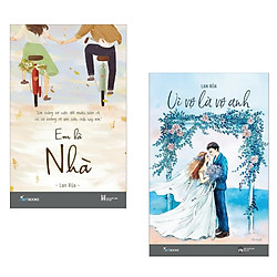 Combo Tiểu Thuyết Lãng Mạn: Em Là Nhà + Vì Vợ Là Vợ Anh – (Tặng Kèm Postcard Greenlife)</