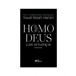 Homo Deus: Lược Sử Tương Lai (Tặng Kèm Postcard GreenLife)