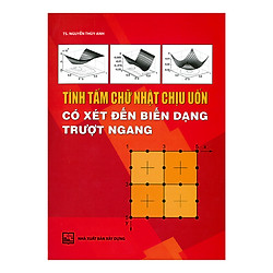 Tính Tấm Chữ Nhật Chịu Uốn Có Xét Đến Biến Dạng Trượt Ngang