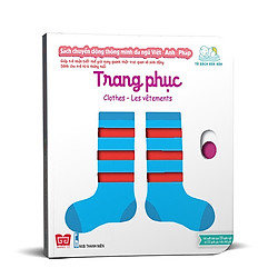 Sách Chuyển Động Thông Minh Đa Ngữ Việt – Anh – Pháp: Trang Phục – Clothes – Les Vêtements