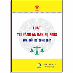 Sách Luật Thi Hành Án Dân Sự 2008 sửa đổi, bổ sung 2014