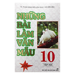 Những Bài Làm Văn Mẫu 10 (Tập 2)
