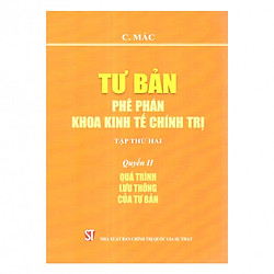 Tư bản phê phán khoa kinh tế chính trị: Tập thứ hai – Quyển II: Quá trình lưu thông của T