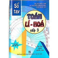 sổ tay toán- lí -hóa cấp 3