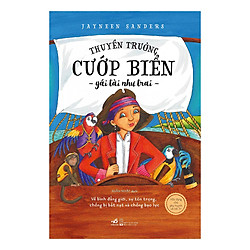 Bộ Sách An Toàn Cho Con Yêu – Thuyền Trưởng Cướp Biển (Tái Bản)
