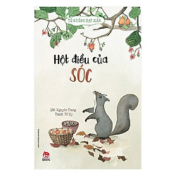 Từ Những Hạt Mầm – Hột Điều Của Sóc