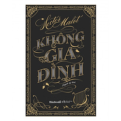 Không Gia Đình – Hector Malot ( Tặng Kèm Sổ Tay )