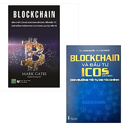 Combo Blockchain – Bản Chất Của Blockchain, Bitcoin, Tiền Điện Tử, Hợp Đồng Thông Minh Và Tương Lai Của Tiền Tệ + Blockchain Và Đầu Tư ICOs Căn Bản