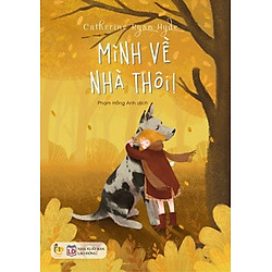 Mình Về Nhà Thôi!