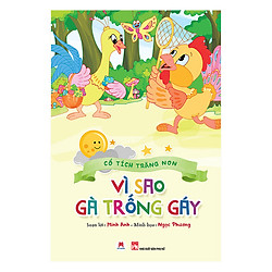 Cổ Tích Trăng Non – Vì Sao Gà Trống Gáy