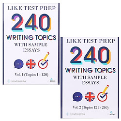 Combo Like Test Prep 240 Writing Topics With Sample Essays – Vol. 1 (Topics 1 – 120) Và V
