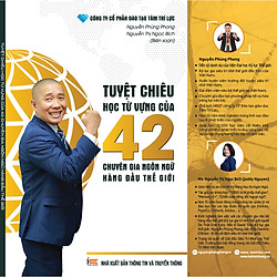 TUYỆT CHIÊU HỌC TỪ VỰNG CỦA 42 CHUYÊN GIA NGÔN NGỮ HÀNG ĐẦU THẾ GIỚI