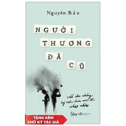 Người Thương Đã Cũ – Kèm Chữ Ký Tác Giả