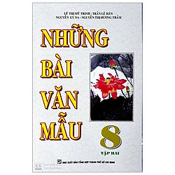 Những Bài Văn Mẫu 8 – Tập 2