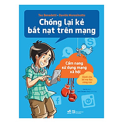 Chống Lại Kẻ Bắt Nạt Trên Mạng