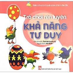 Sân Chơi Trí Tuệ Của Chim Đa Đa – Trò Chơi Rèn Luyện Khả Năng Tư Duy (Tái Bản 2020)</span
