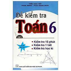 Đề Kiểm Tra Toán 6 – Tập 1