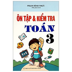 Ôn Tập Kiểm Tra Toán 3