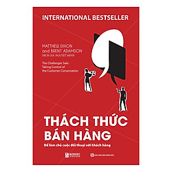 Thách Thức Bán Hàng – Để Làm Chủ Cuộc Đối Thoại Với Khách Hàng