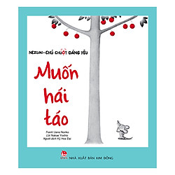 Nezumi – Chú Chuột Đáng Yêu Muốn Hái Táo (Tái Bản 2019)