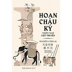 Góc Nhìn Sử Việt – Hoan Châu Ký