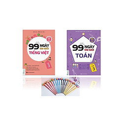 Combo 2  Cuốn 99 Ngày Em Giỏi Toán – Tiếng Việt  Lớp 3