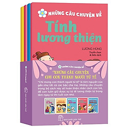 Bộ Sách Những Câu Chuyện Cho Con Thành Người Tử Tế (Bộ 5 Cuốn)