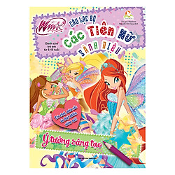 Winx Club – Câu Lạc Bộ Các Tiên Nữ Sành Điệu: Ý Tưởng Sáng Tạo