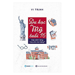 Du Học Mỹ Tuổi 16 (Tặng kèm sổ tay)