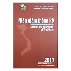 Niên Giám Thống Kê 2017 Statistical Yearbook of Viet Nam 2017