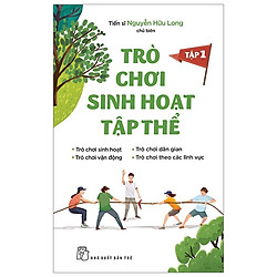 Trò Chơi Sinh Hoạt Tập Thể: Tập 1