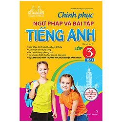 The Langmaster – Chinh Phục Ngữ Pháp Và Bài Tập Tiếng Anh Lớp 3 – Tập 2 (Tái Bản Lần 1-20