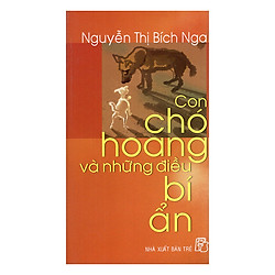 Con Chó Hoang Và Những Điều Bí Ẩn
