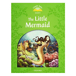 Classic Tales (2 Ed.) 3: The Little Mermaid (with Book & Audio MultiROM)