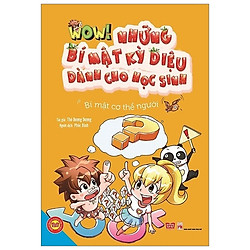 Wow! – Những Bí Mật Kỳ Diệu Dành Cho Học Sinh – Bí Mật Cơ Thể Người