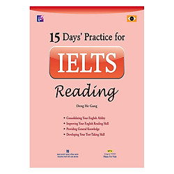 15 Days’ Practice For Ielts Reading (Tái Bản 2019)