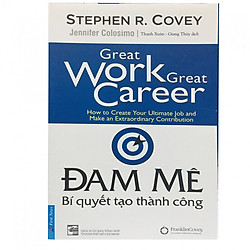 Đam mê – Bí quyết tạo thành công (tái bản 2019)