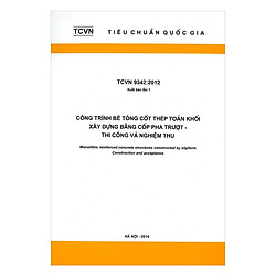 TCVN 9342 : 2012 Công Trình Bê Tông Cốt Thép Toàn Khối – Xây Dựng Bằng Cốp Pha Trượt – Th