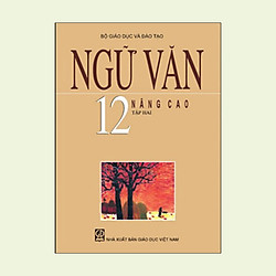 Ngữ Văn 12/2 (Nâng Cao)