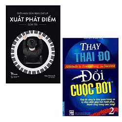Combo Giới Hạn Của Bạn Chỉ Là Xuất Phát Điểm Của Tôi + Thay Thái Độ Đổi Cuộc Đời 2