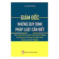Giám Đốc – Những Quy Định Pháp Luật Cần Biết