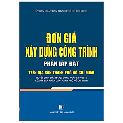 Đơn Giá Xây Dựng Công Trình- Phần Lắp Đặt Trên Địa Bàn Thành Phố Hồ Chí Minh