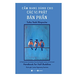 Cẩm Nang Dành Cho Các Vị Phật Bán Phần