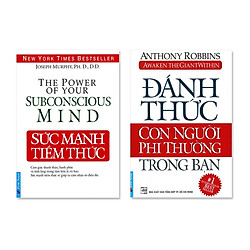 Combo Đánh Thức Con Người Phi Thường Trong Bạn + Sức Mạnh Tiềm Thức ( 2 Cuốn )(Tái Bản )<