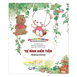 Bồi Dưỡng FQ Cho Trẻ – Tự Mình Kiếm Tiền