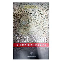 Lịch Sử Việt Nam (Tiếng Anh) – Vietnam A Long History